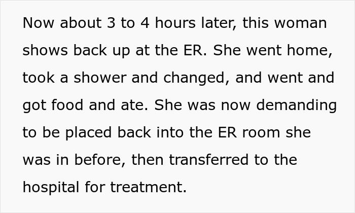 Text excerpt describing a Karen patient returning to the ER demanding specific treatment and rules imposed on staff. Text excerpt describing a Karen patient returning to the ER demanding specific treatment and rules imposed on staff.