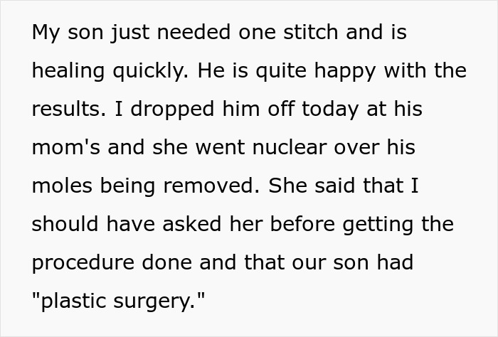 Text excerpt about mom’s outrage after dad approved 12-year-old’s mole removal described as cosmetic surgery. Text excerpt about mom’s outrage after dad approved 12-year-old’s mole removal described as cosmetic surgery.