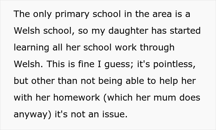Text excerpt showing a dad calling mom’s native language pointless and mentioning daughter learning school work in Welsh. Text excerpt showing a dad calling mom’s native language pointless and mentioning daughter learning school work in Welsh.