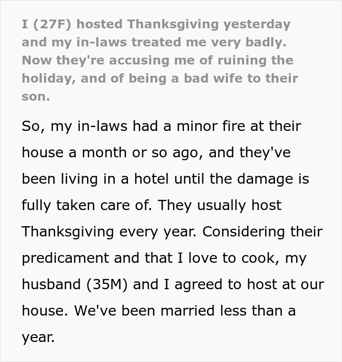 Woman hosting Thanksgiving dinner faces criticism from in-laws who say she ruined the holiday and made fun of her efforts. Woman hosting Thanksgiving dinner faces criticism from in-laws who say she ruined the holiday and made fun of her efforts.