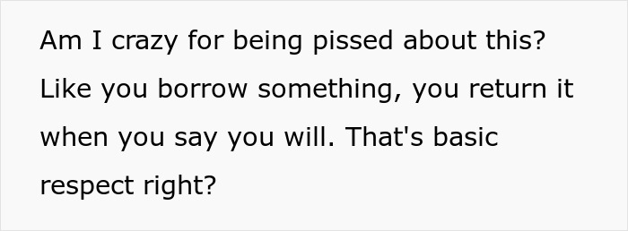 Text post showing frustration about borrowing and returning items, highlighting respect in the context of borrowing a car.