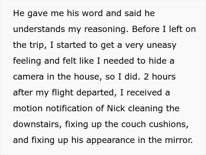 Woman feeling uneasy about boyfriend cheating on vacation, hides camera and receives motion alerts from home.