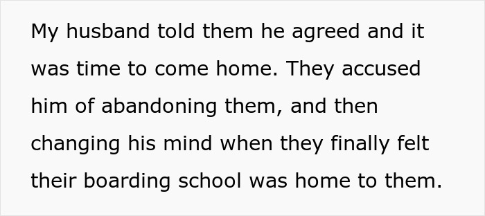 Text excerpt about woman asking stepchildren to come home from boarding school, discussing family conflict and emotions. Text excerpt about woman asking stepchildren to come home from boarding school, discussing family conflict and emotions.