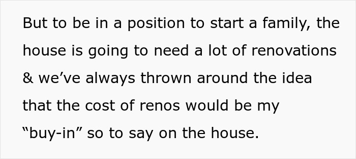 Text on a white background discussing house renovations and the cost of renos as a buy-in for the house. Text on a white background discussing house renovations and the cost of renos as a buy-in for the house.