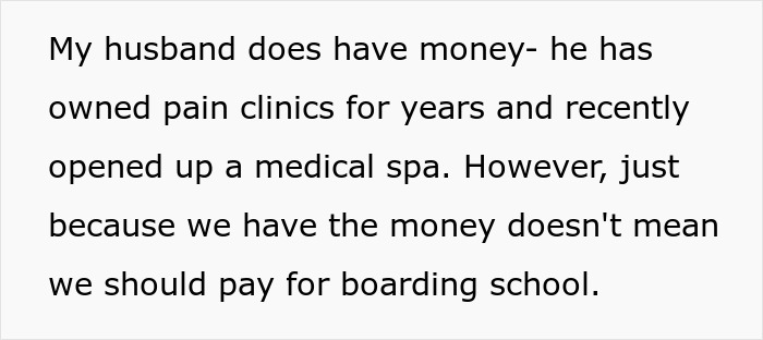 Text about a woman questioning the cost of home and boarding school for her stepchildren despite family wealth. Text about a woman questioning the cost of home and boarding school for her stepchildren despite family wealth.