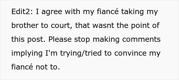 Text message expressing agreement with fiancé taking brother to court, addressing comments about convincing fiancé otherwise. Text message expressing agreement with fiancé taking brother to court, addressing comments about convincing fiancé otherwise.