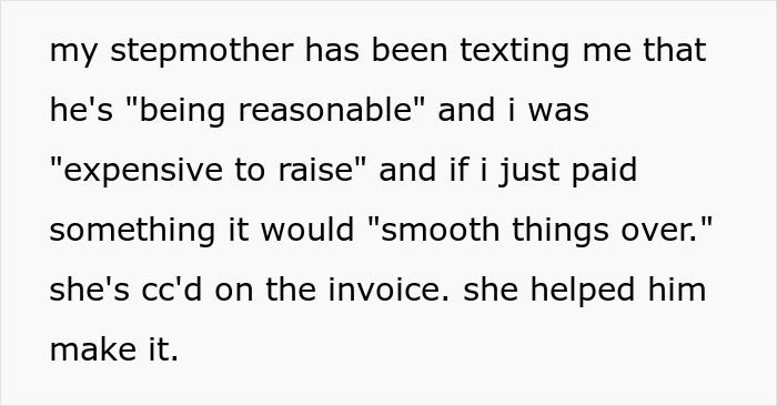 Text message showing a stepmother saying the guy claims being expensive to raise justifies charging $15K for raising her.