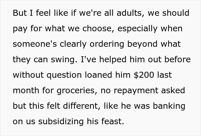 Text discussing a friend ordering excessively at dinner, taking advantage of others and causing frustration among the group.