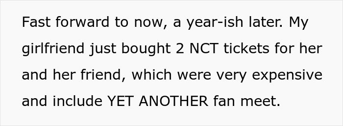 Text excerpt about a girlfriend buying expensive NCT tickets for a fan meet, highlighting K-pop fangirling. Text excerpt about a girlfriend buying expensive NCT tickets for a fan meet, highlighting K-pop fangirling.