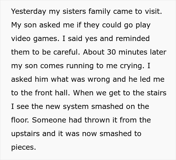 Woman took back nephew's Christmas gift after video game system was smashed and caused distress.