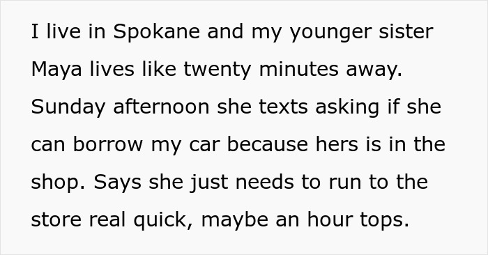 Woman borrows car for one hour but keeps it for days, calling sister pushy for asking to get it back.