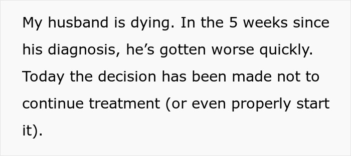 Text about a woman’s husband worsening quickly after diagnosis, highlighting a life-threatening condition concern. Text about a woman’s husband worsening quickly after diagnosis, highlighting a life-threatening condition concern.