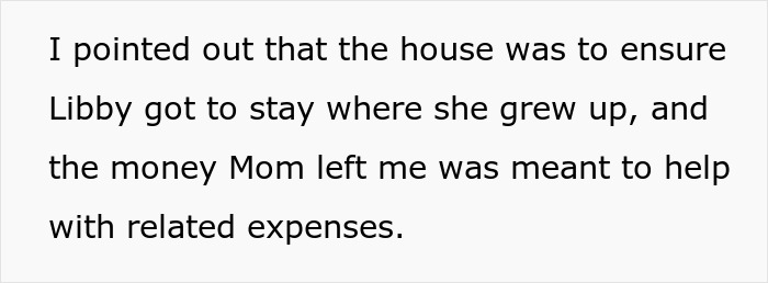 Text showing a statement about ensuring a sibling&rsquo;s stay in their childhood home and using inheritance money for related expenses.
