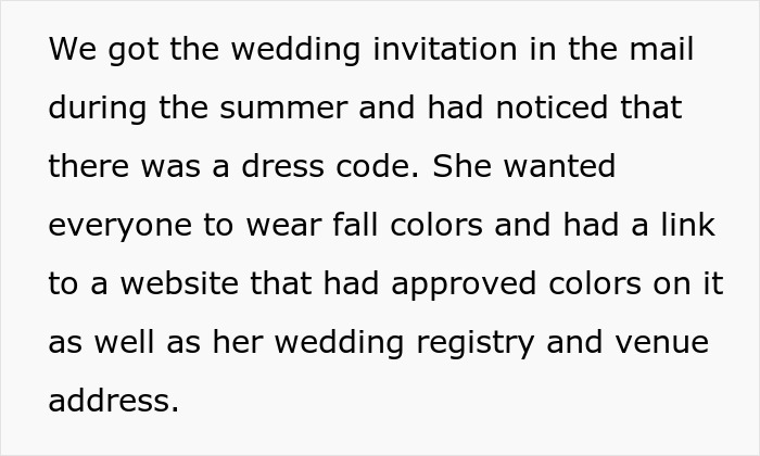 Bride mad cousin upset over dress code for wedding with specified fall colors and registry details. Bride mad cousin upset over dress code for wedding with specified fall colors and registry details.