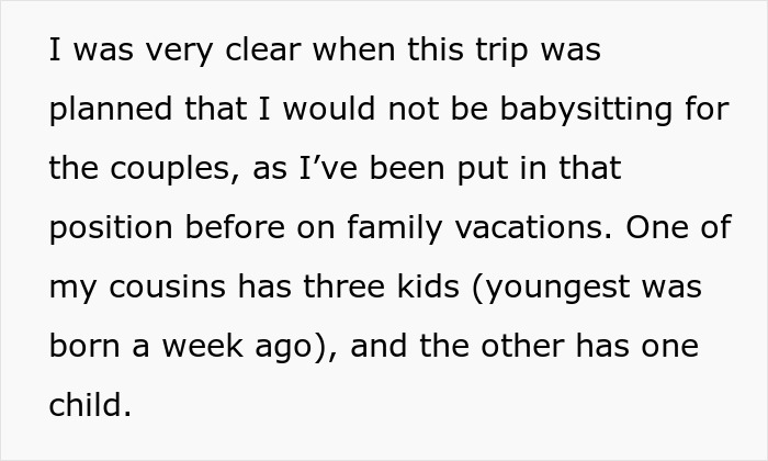 Text excerpt explaining a family trip where a childfree cousin refuses to babysit on vacation, threatening to call cops.