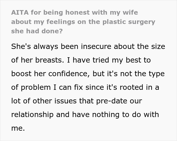 Man honestly shares feelings about wife's plastic surgeries and her insecurities beyond physical changes.