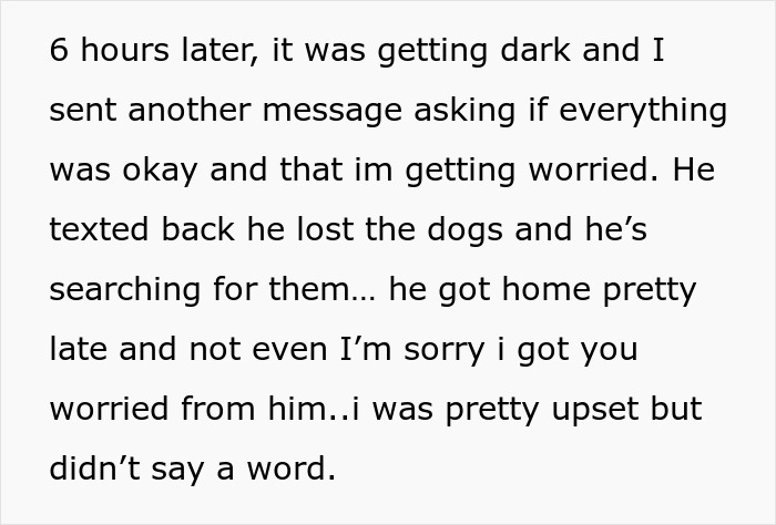 Text message exchange describing fiancé losing dogs while babysitting daughter, causing worry and upset feelings. Text message exchange describing fiancé losing dogs while babysitting daughter, causing worry and upset feelings.