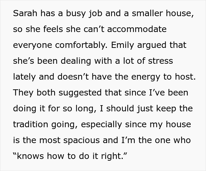 Woman asks for a break in hosting traditional family Thanksgiving, facing criticism from sisters over hosting duties. Woman asks for a break in hosting traditional family Thanksgiving, facing criticism from sisters over hosting duties.