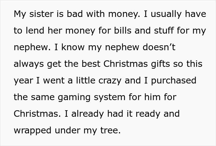 Woman took back nephew’s Christmas gift after buying an extra gaming system and wrapping it under her tree.