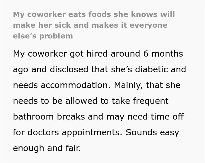 Woman eats foods she shouldn’t, causing problems for her coworker in a shared work environment.