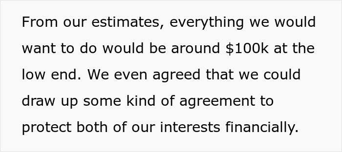 Text excerpt about a $100k renovation estimate and financial agreement concerns between a girlfriend and boyfriend. Text excerpt about a $100k renovation estimate and financial agreement concerns between a girlfriend and boyfriend.