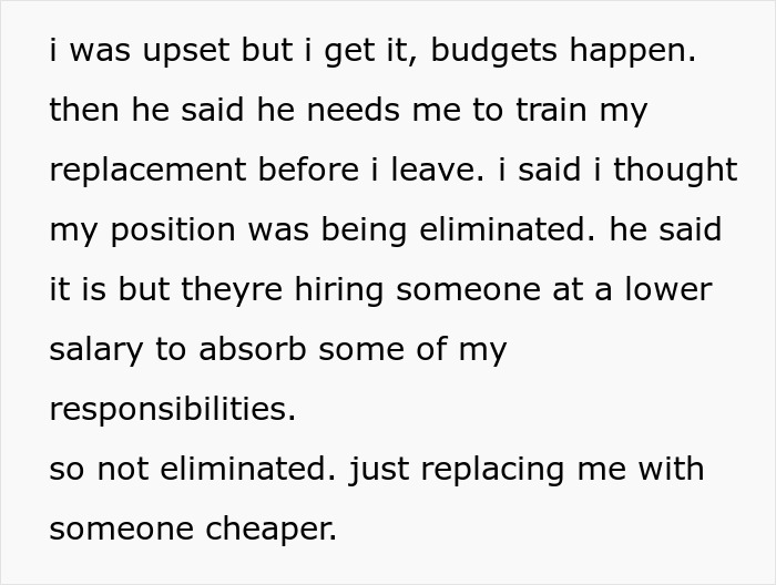Text message describing an employee refusing to train replacement without pay after being laid off due to budget cuts. Text message describing an employee refusing to train replacement without pay after being laid off due to budget cuts.