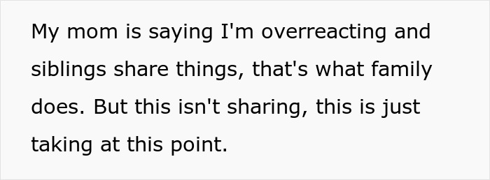 Text overlay of woman explaining family conflict about borrowing car, siblings sharing, and accusations of overreacting.