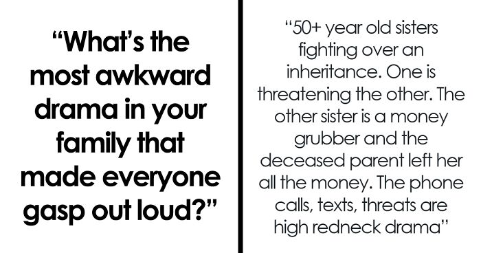 “Couldn’t Make This Up”: 54 Wild Family Dramas That Make Your Relatives Look Totally Normal