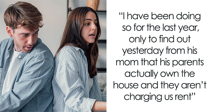 GF Keeps Sending $1K/Month To BF For Rent, Horrified After Learning His Parents Own The House