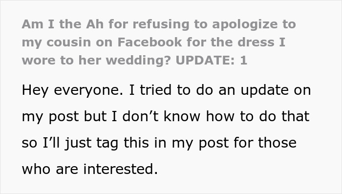 Text from a social media post about a bride mad at cousin for wearing a dress to the wedding. Text from a social media post about a bride mad at cousin for wearing a dress to the wedding.