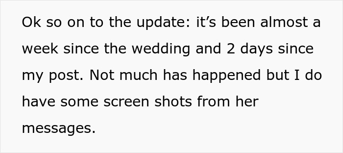 Text screenshot discussing an update about a bride mad cousin dress wedding conflict after the event and message screenshots. Text screenshot discussing an update about a bride mad cousin dress wedding conflict after the event and message screenshots.