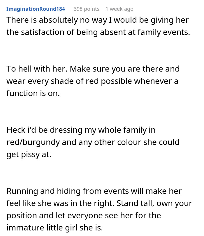 Comment discussing standing firm against a mad cousin by wearing red dresses to wedding and family events. Comment discussing standing firm against a mad cousin by wearing red dresses to wedding and family events.