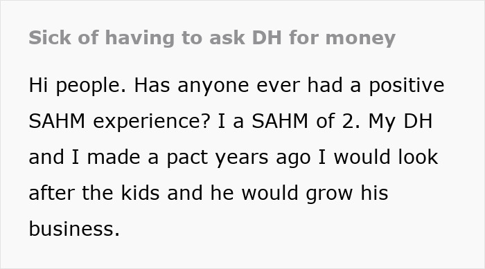 Text discussing frustration of a stay-at-home mom feeling sick of having to constantly ask husband for money. Text discussing frustration of a stay-at-home mom feeling sick of having to constantly ask husband for money.