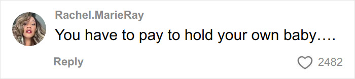 Social media comment by Rachel Marie Ray discussing the need to pay for holding your own baby, highlighting pay for ambulance rides issue. Social media comment by Rachel Marie Ray discussing the need to pay for holding your own baby, highlighting pay for ambulance rides issue.