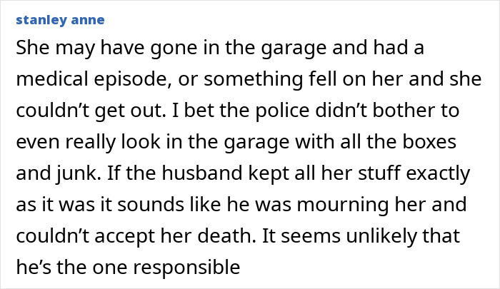 Commenter speculating about missing woman’s body discovered in garage and questioning police investigation after her disappearance.