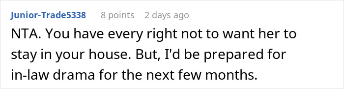 Comment discussing a woman refusing to let her homeless sister-in-law move in, warning of possible in-law drama. Comment discussing a woman refusing to let her homeless sister-in-law move in, warning of possible in-law drama.