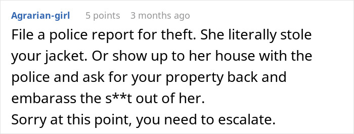 Comment urging to file a police report for theft after woman refuses to return coworker’s expensive jacket. Comment urging to file a police report for theft after woman refuses to return coworker’s expensive jacket.