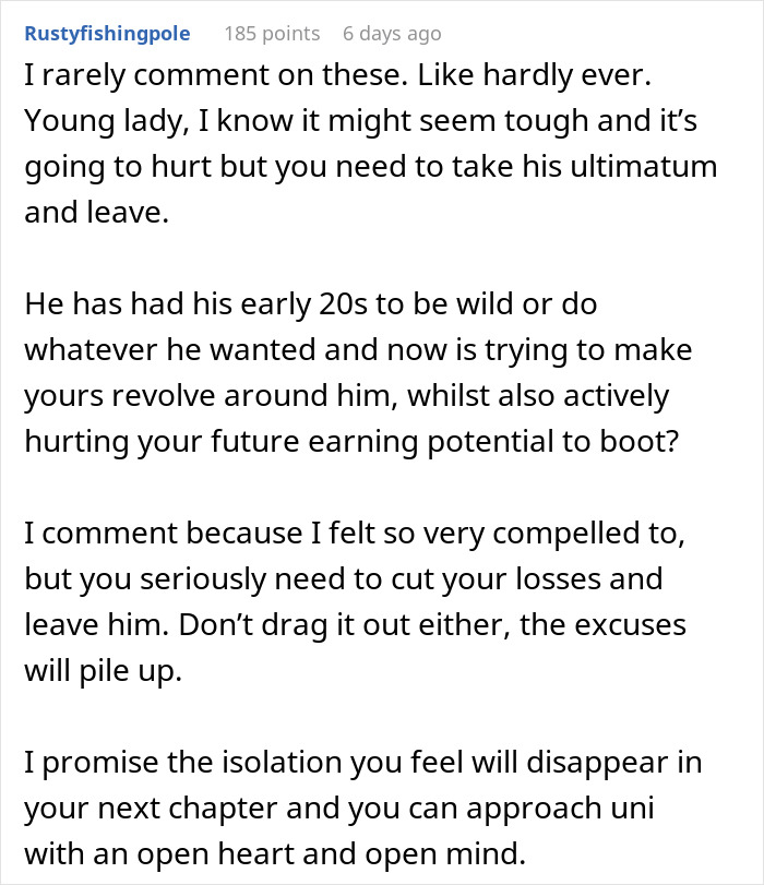 Comment advising a young woman to leave her boyfriend who fears she might cheat if she goes to university.