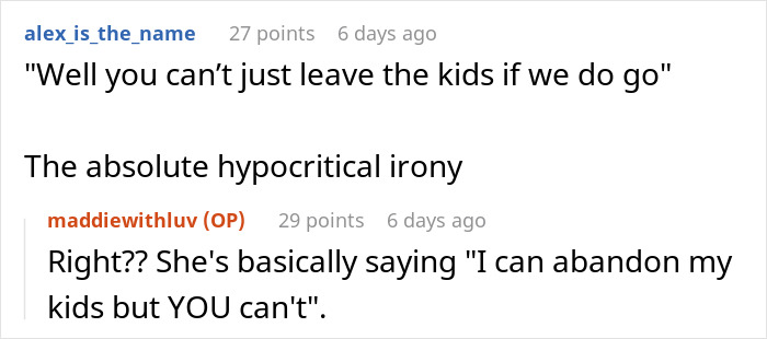 Screenshot of a social media conversation about a family trying to dump kids on a childfree cousin during vacation. Screenshot of a social media conversation about a family trying to dump kids on a childfree cousin during vacation.
