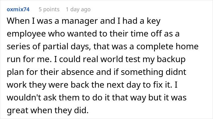 Comment about manager letting employee take time off and testing backup plans during employee absence at work. Comment about manager letting employee take time off and testing backup plans during employee absence at work.