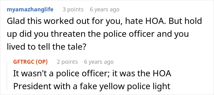 Screenshot of an online discussion about a man dealing with a stalkerish HOA president and revealing his secrets. Screenshot of an online discussion about a man dealing with a stalkerish HOA president and revealing his secrets.