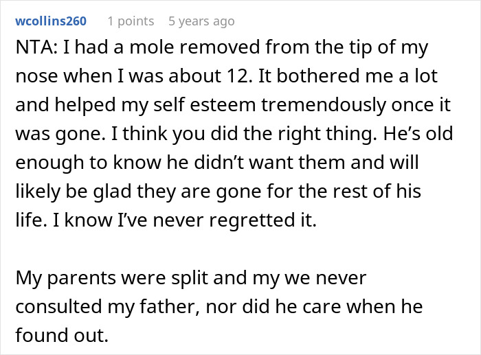 Comment discussing mole removal from 12-year-old boy, mentioning cosmetic surgery and parental approval without asking. Comment discussing mole removal from 12-year-old boy, mentioning cosmetic surgery and parental approval without asking.