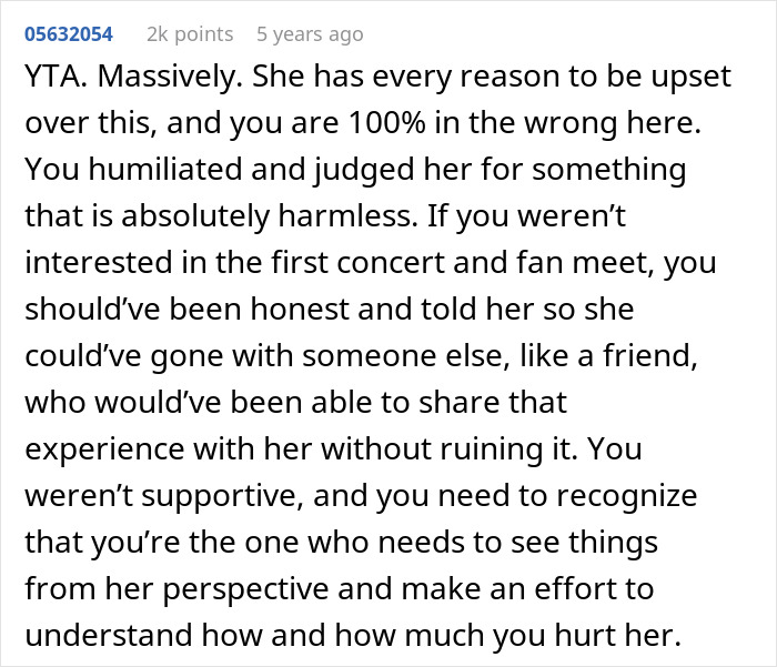 Reddit comment explaining why mocking a girlfriend for fangirling over a K-Pop band is wrong and hurtful. Reddit comment explaining why mocking a girlfriend for fangirling over a K-Pop band is wrong and hurtful.