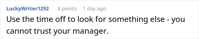 Comment warning about not trusting a manager when an employee takes time off as allowed. Comment warning about not trusting a manager when an employee takes time off as allowed.
