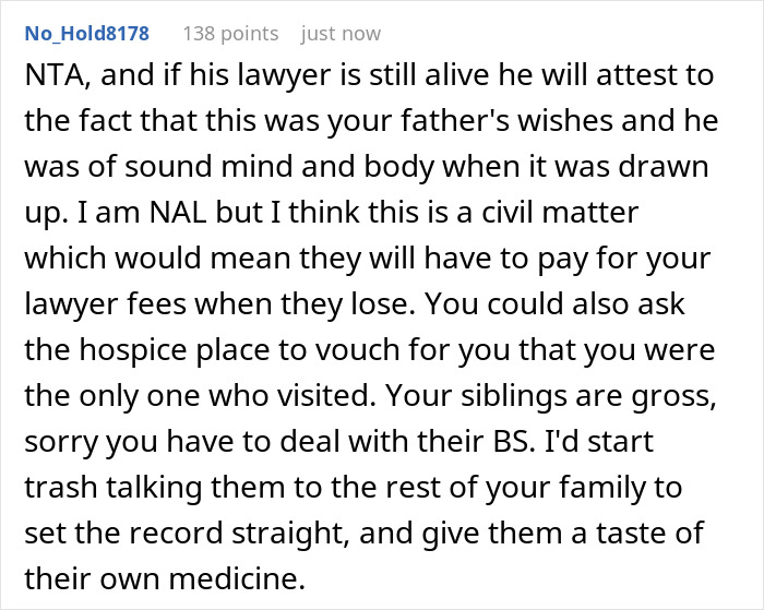 Comment discussing entitled siblings' rage and legal advice after being cut from dad's will, mentioning influence on decision. Comment discussing entitled siblings' rage and legal advice after being cut from dad's will, mentioning influence on decision.