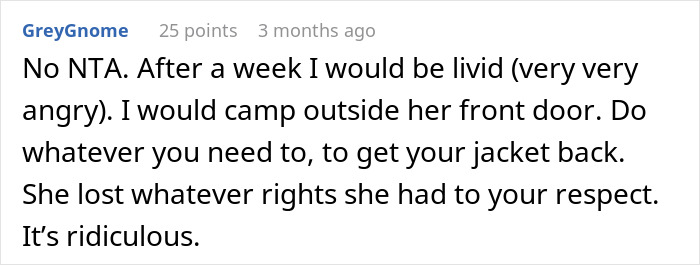 Screenshot of an online comment discussing refusal to return an expensive jacket from a coworker, expressing frustration. Screenshot of an online comment discussing refusal to return an expensive jacket from a coworker, expressing frustration.