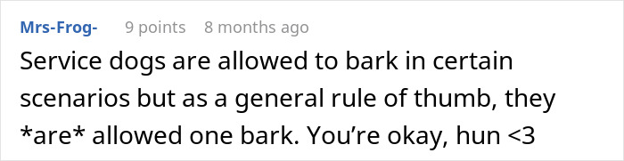Comment explaining service dogs barking rules, related to Disneyland security questions about disabled woman and service dog. Comment explaining service dogs barking rules, related to Disneyland security questions about disabled woman and service dog.