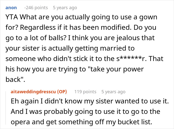 Commenters discuss a sister’s reaction to a woman remaking her wedding dress instead of giving it to her.
