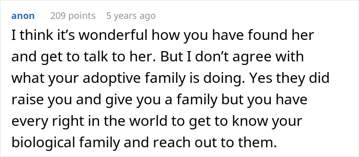 Comment expressing support for a woman seeking to reunite with her biological family despite adoptive parents' opposition. Comment expressing support for a woman seeking to reunite with her biological family despite adoptive parents' opposition.