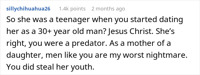 Reddit comment criticizing a 30+ year old man for dating a teenager, highlighting issues of predatory behavior and lost youth.